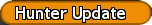 Hunter Update